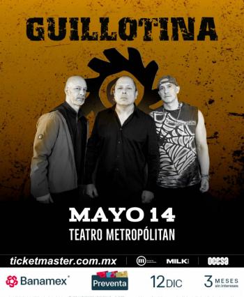 La autogesti&oacute;n y resistencia del rock mexicano de Guillotina llegar&aacute; al Teatro Metrop&oacute;litan