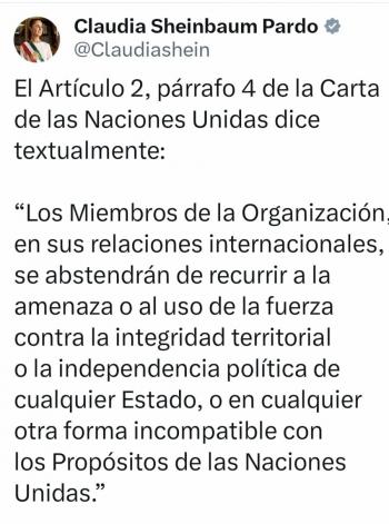 Sheinbaum invoca la Carta de la ONU por acci&oacute;n militar en Venezuela