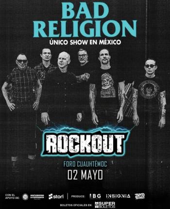 EL FESTIVAL ROCKOUT M&Eacute;XICO SUMA EN CDMX A BAD RELIGION: LA BANDA QUE CONVIRTI&Oacute; EL PUNK EN IDEOLOG&Iacute;A