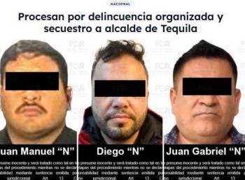 Procesan por delincuencia organizada y secuestro a alcalde de Tequila