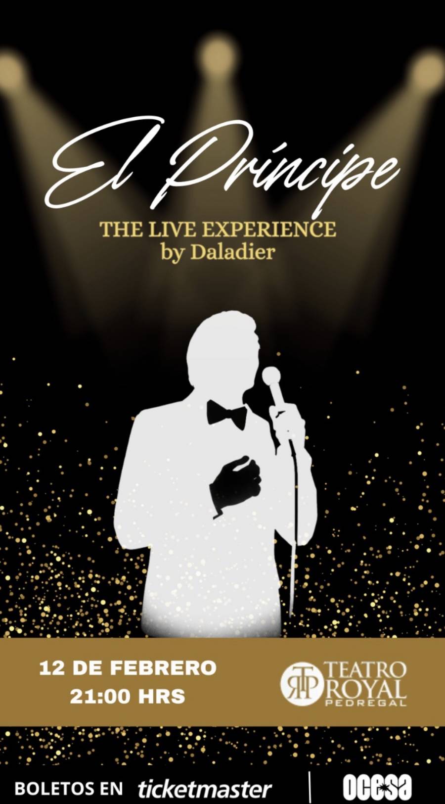 EL PRÍNCIPE “THE LIVE EXPERIENCE” REVIVE EL LEGADO DE JOSÉ JOSÉ EN EL TEATRO ROYAL PEDREGAL