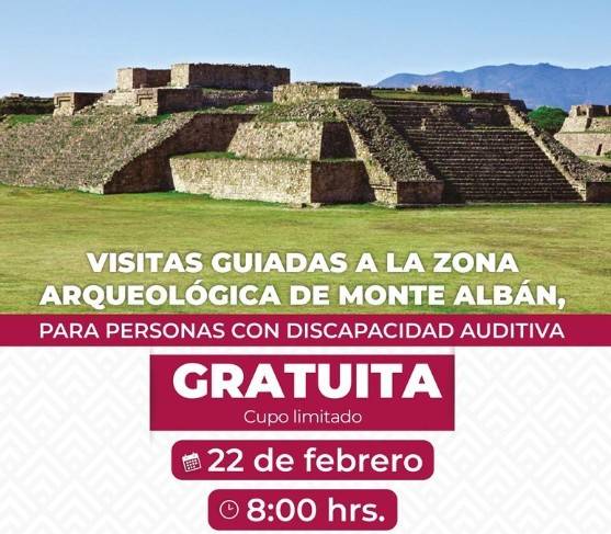 DIF Oaxaca invita a personas con discapacidad auditiva a recorrido gratuito en Monte Alb&aacute;n