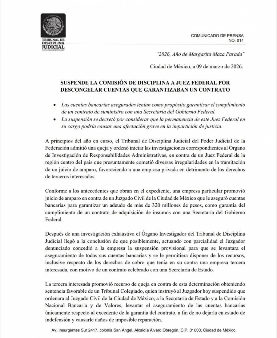 Suspenden a juez federal por presuntas irregularidades al descongelar cuentas vinculadas a contrato con el gobierno