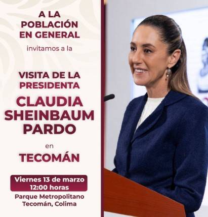 Presidenta Sheinbaum visita Colima por s&eacute;ptima vez; encabezar&aacute; eventos en Manzanillo y Tecom&aacute;n