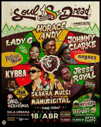 Soul Dread celebra la conexi&oacute;n M&eacute;xico–Jamaica en sus 18 a&ntilde;os “A mover los pies”