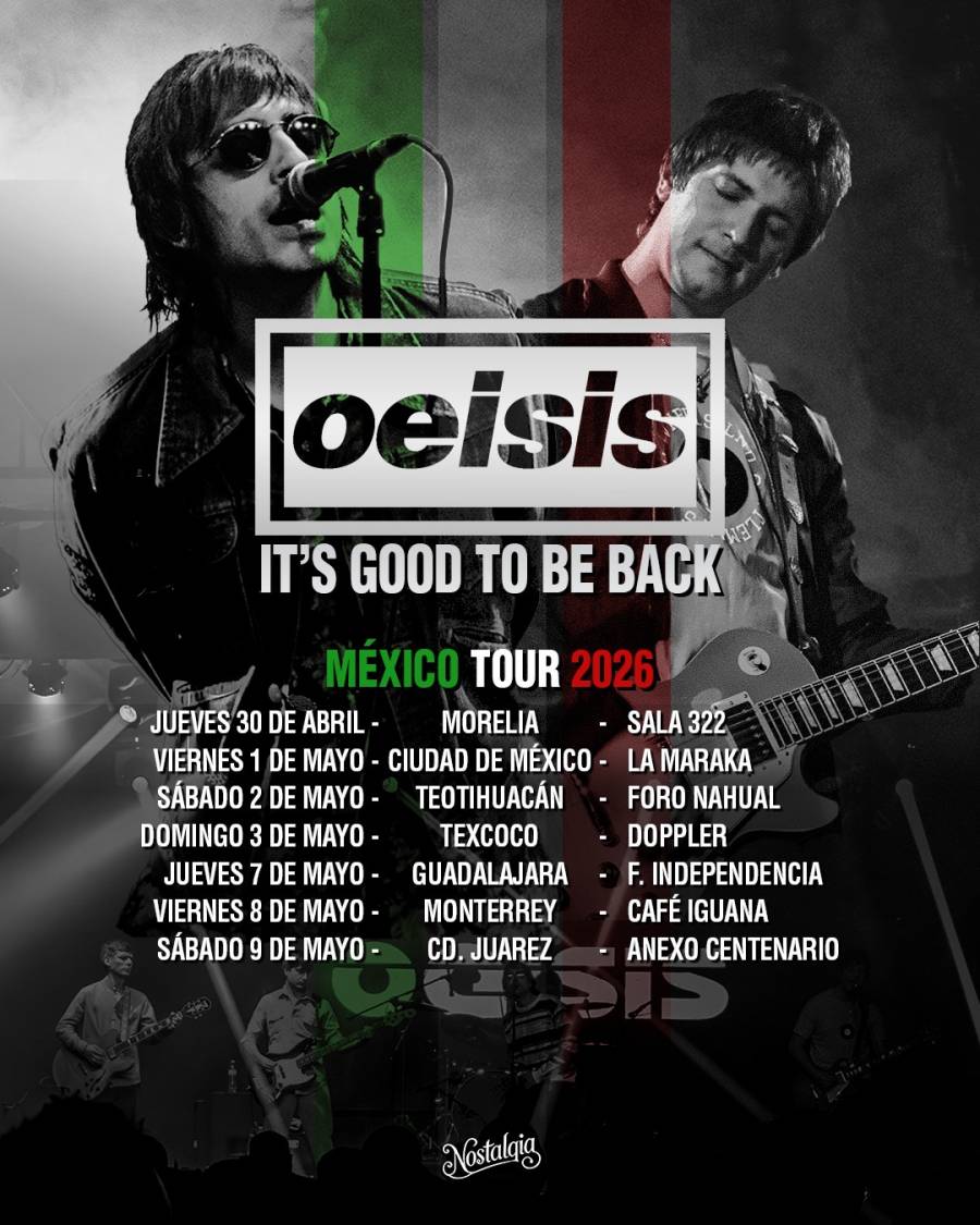 ¡Vuelve a México el mejor homenajea los hermanos Gallagher, OEISIS!