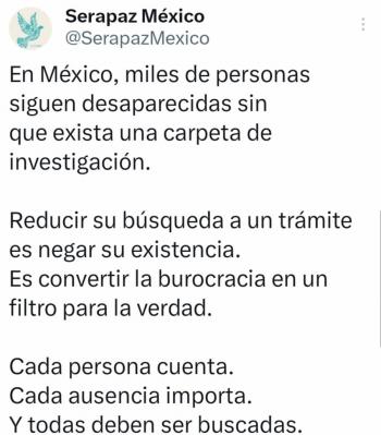 Serapaz advierte crisis de desapariciones, miles sin carpeta de investigaci&oacute;n; urge a replantear estrategia de seguridad