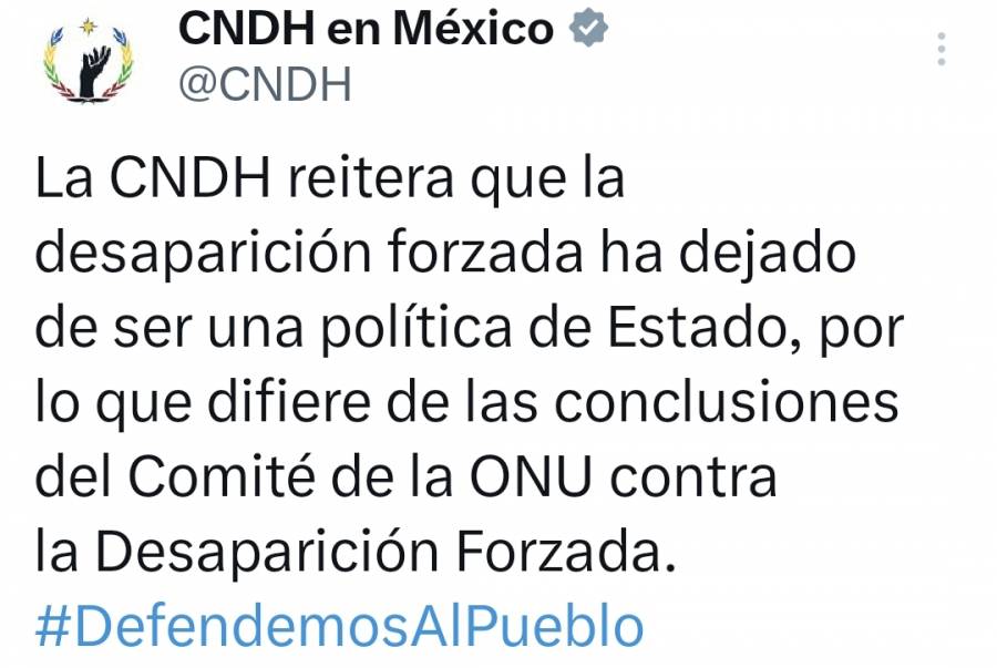 CNDH rechaza conclusiones de la ONU sobre desapariciones en México