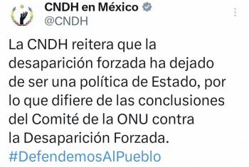 CNDH rechaza conclusiones de la ONU sobre desapariciones en M&eacute;xico