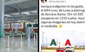 AIFA registra m&aacute;s de 164 mil pasajeros en Semana Santa: Sheinbaum al desmentir a oposici&oacute;n