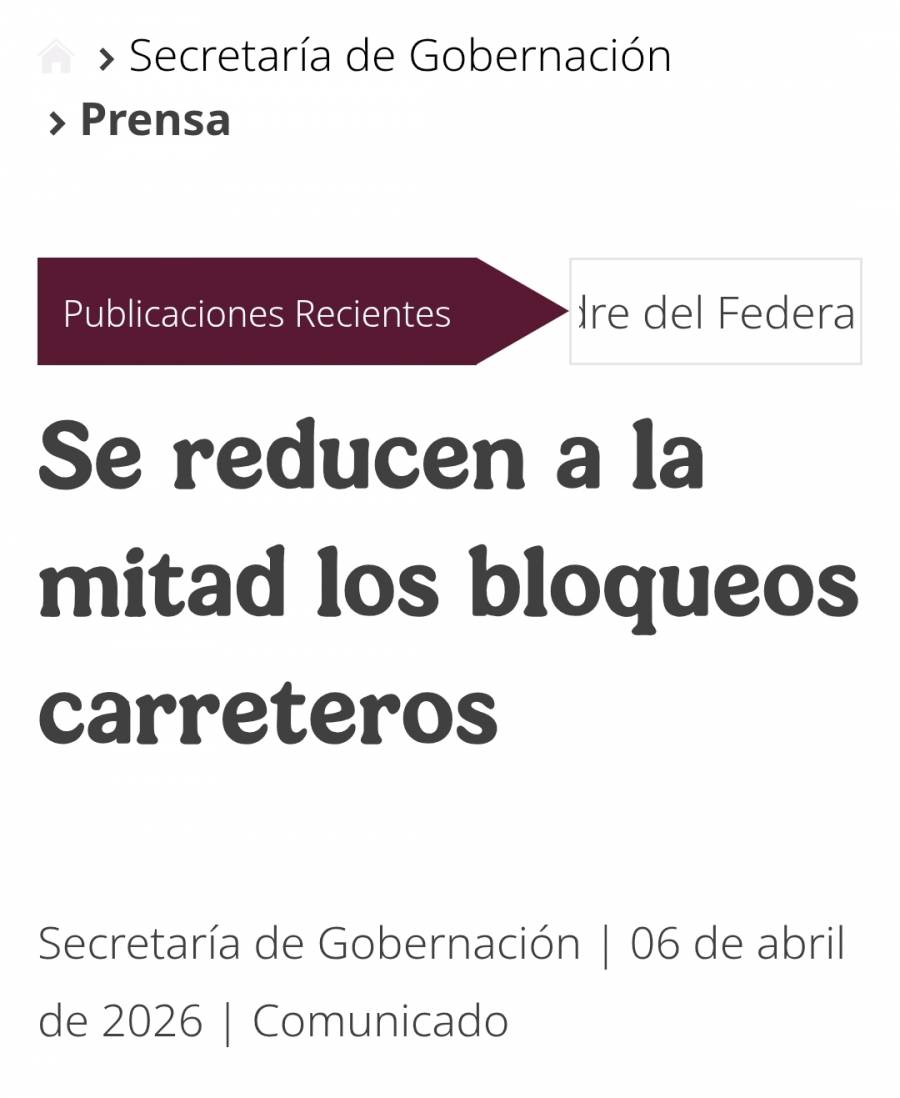 Se reducen a la mitad los bloqueos carreteros; gobierno destaca 27 reuniones en seis meses con productores y transportistas