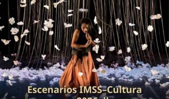 IMSS y Cultura lanzan convocatoria Escenarios IMSS-Cultura 2026-2027 con bolsa de 30 mdp