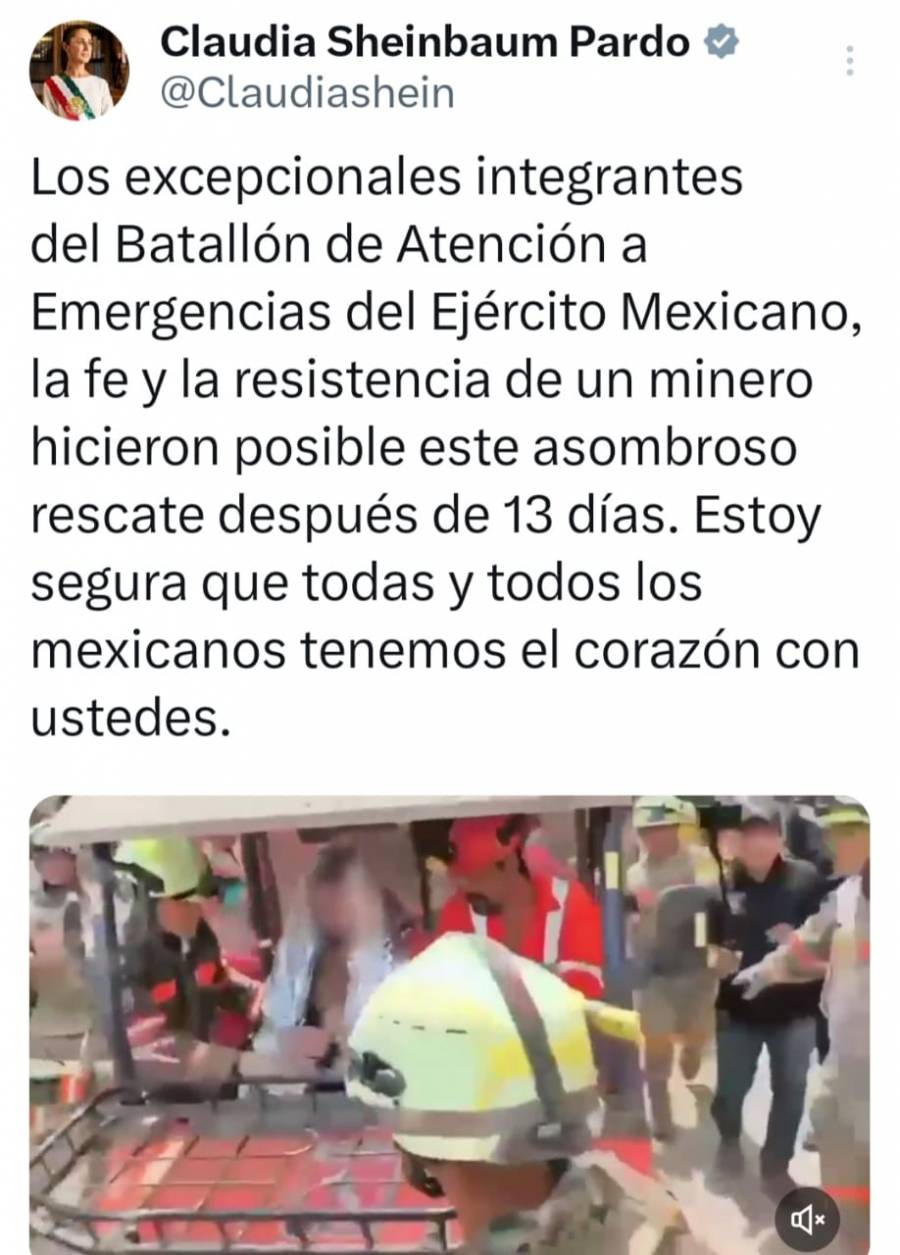 Sheinbaum reconoce rescate de minero en Coahuila y destaca labor del Ej&eacute;rcito