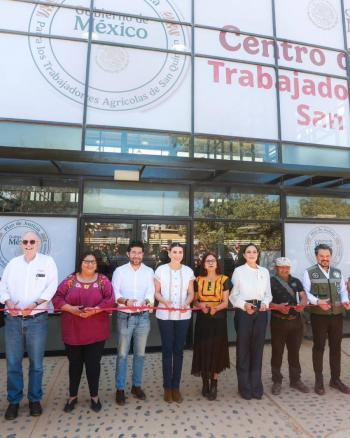 Inauguran Centro de Atenci&oacute;n Integral para Jornaleros en San Quint&iacute;n