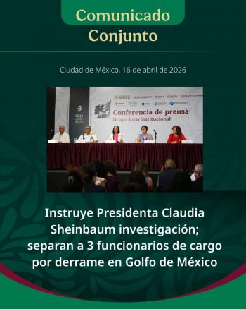 Separan a tres funcionarios por irregularidades en informes de derrame en Golfo y falla en cierres de v&aacute;lvulas de Pemex