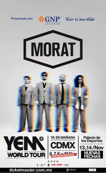 YEM WORLD TOUR DE MORAT, TENDR&Aacute; DOS NOCHES M&Aacute;S EN CIUDAD DE M&Eacute;XICO