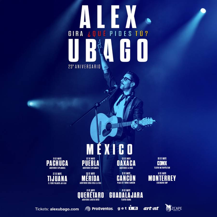 ALEX UBAGO VUELVE A MÉXICO PARA CELEBRAR LOS 25 AÑOS DE “¿QUÉ PIDES TÚ?”