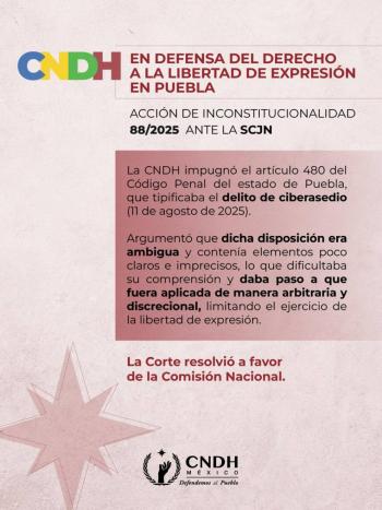 CNDH impugna delito de ciberasedio en Puebla por posible violaci&oacute;n a derechos humanos