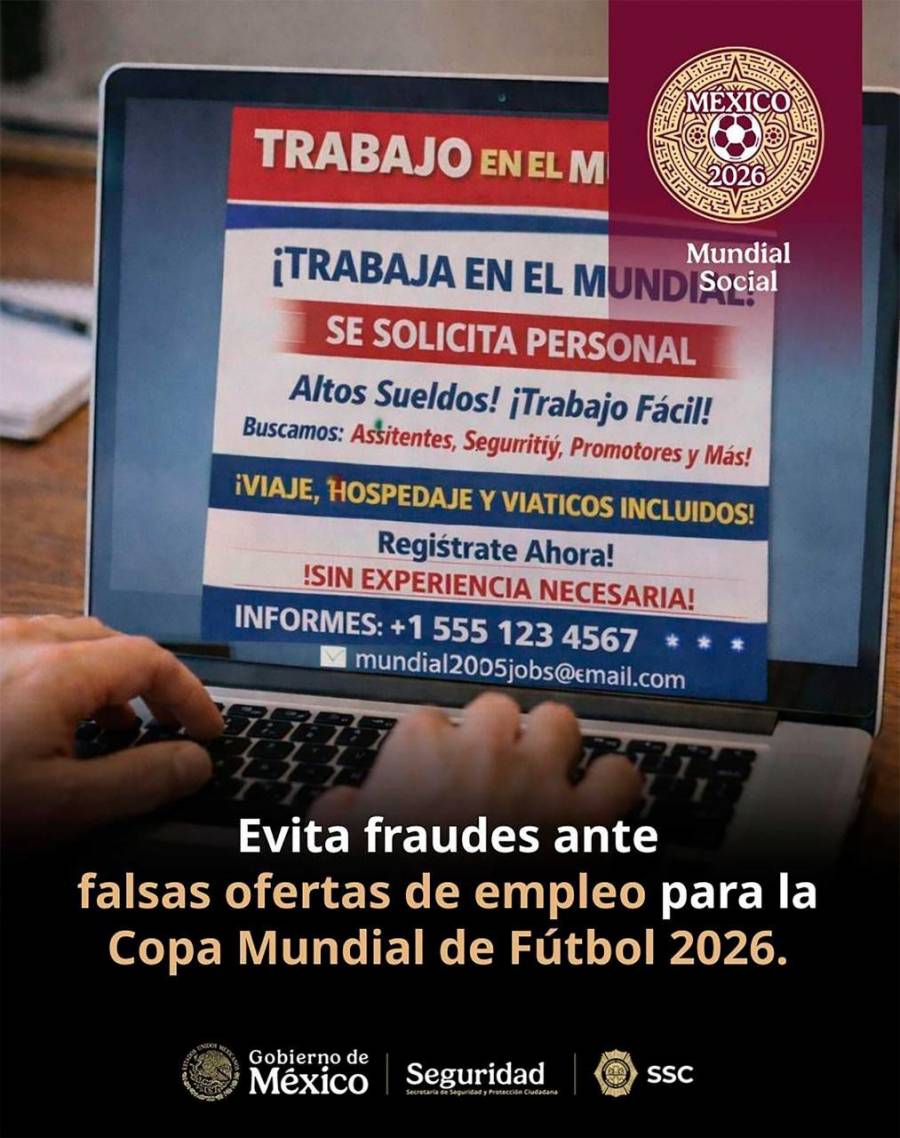 Alertan sobre falsas ofertas de empleo ligadas al Mundial 2026