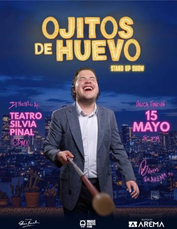 LA COMEDIA DE OJITOS DE HUEVO LLEGAR&Aacute; AL TEATRO SILVIA PINAL CON FUNCI&Oacute;N ESPECIAL EL 15 DE MAYO