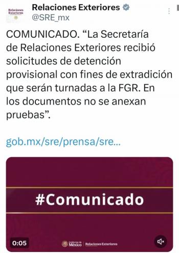 SRE recibe solicitudes de extradici&oacute;n 