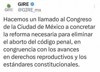 Organizaciones exigen eliminar el aborto del C&oacute;digo Penal en la CDMX