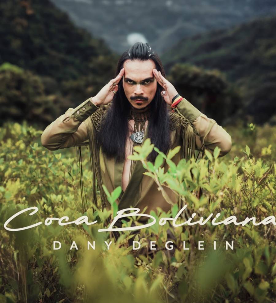 Dany Deglein transforma la música en resistencia cultural con “Coca Boliviana”