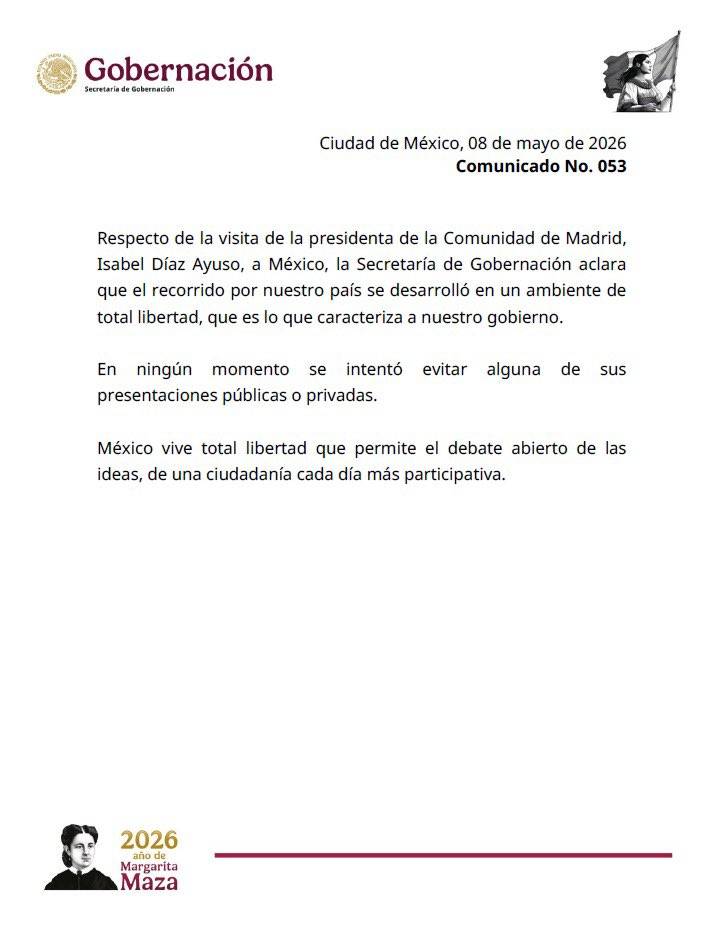 Segob afirma que visita de Isabel Díaz Ayuso se realizó con total libertad