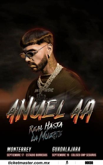 El rey del trap regresa a M&eacute;xico: Anuel AA anuncia dos shows imperdibles en Monterrey y Guadalajara