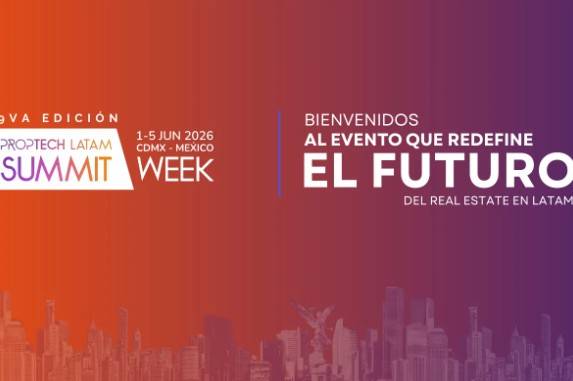 PropTech Latam Summit Week 2026 reunir&aacute; al Real Estate tecnol&oacute;gico en CDMX