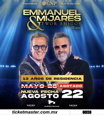 ¡Emmanuel & Mijares, la leyenda del pop contin&uacute;a con una fecha m&aacute;s!