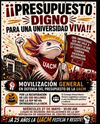UACM exige claridad presupuestal y anuncia movilizaciones como resistencia y celebraci&oacute;n de su 25 aniversario
