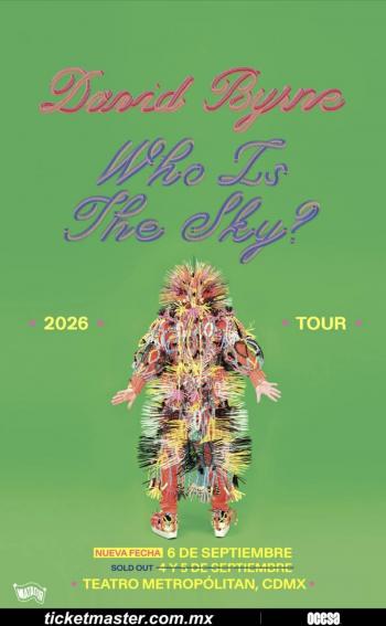 ‘¡David Byrne anuncia que sumar&aacute; una fecha m&aacute;s en la Ciudad de M&eacute;xico!