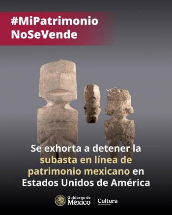 M&eacute;xico exige suspensi&oacute;n de subasta en EE.UU. por 80 piezas arqueol&oacute;gicas