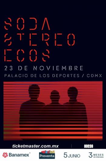 Soda Stereo ECOS una nueva oportunidad, nueva fecha en la CDMX