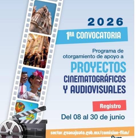 Guanajuato lanza convocatorias para apoyar proyectos audiovisuales y tur&iacute;sticos