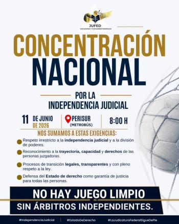 Jueces federales convocan concentraci&oacute;n en el marco de la inauguraci&oacute;n del Mundial 2026