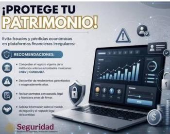SSPC alerta sobre fraudes de inversi&oacute;n: recomienda verificar registros ante CNBV y CONDUSEF