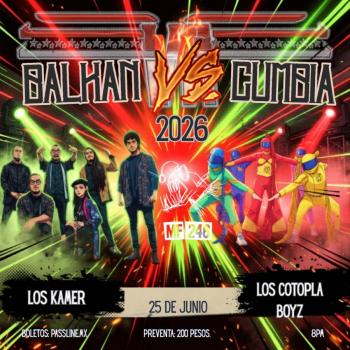 Balkan vs Cumbia regresa con una segunda edicioacuten explosiva