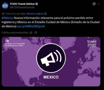 Reino Unido emite alerta de viaje para sus ciudadanos por partido M&eacute;xico vs Inglaterra
