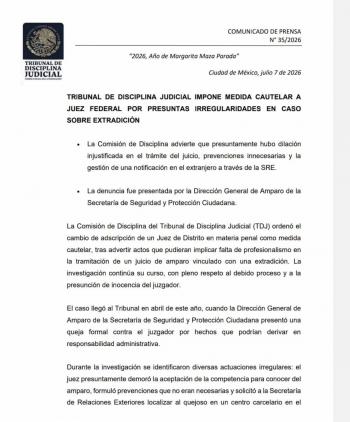 Tribunal de Disciplina Judicial cambia de adscripci&oacute;n a juez federal por presuntas irregularidades en juicio de extradici&oacute;n