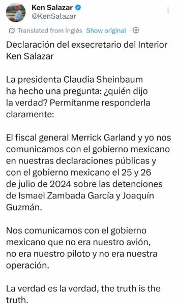 Ken Salazar responde a Sheinbaum y sostiene que dijo la verdad sobre la captura de “El Mayo” Zambada