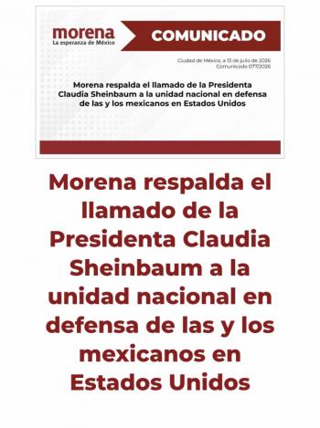 Morena respalda llamado de Sheinbaum a la unidad nacional por mexicanos en EU