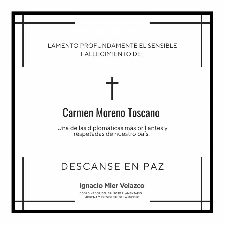 Ignacio Mier lamenta fallecimiento de Carmen Moreno Toscano, primera embajadora eminente de México 