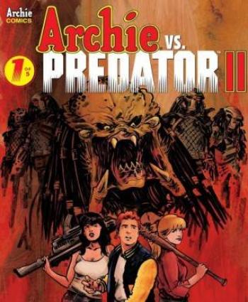Archie Vs. Predator II nos regresa a ese desquiciado mundo.