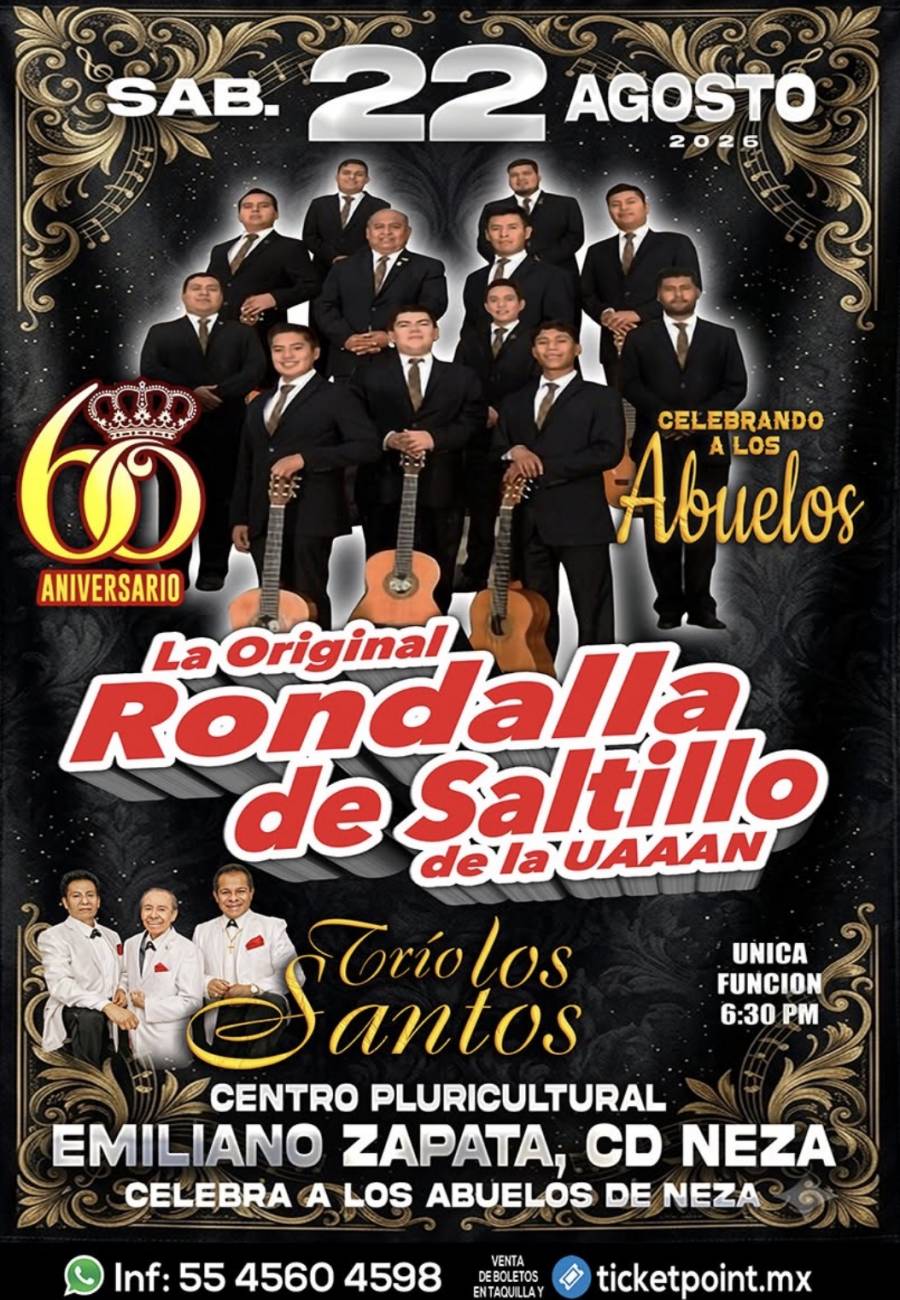 LA ORIGINAL RONDALLA DE SALTILLO CELEBRA A LOS ABUELOS EN NEZA