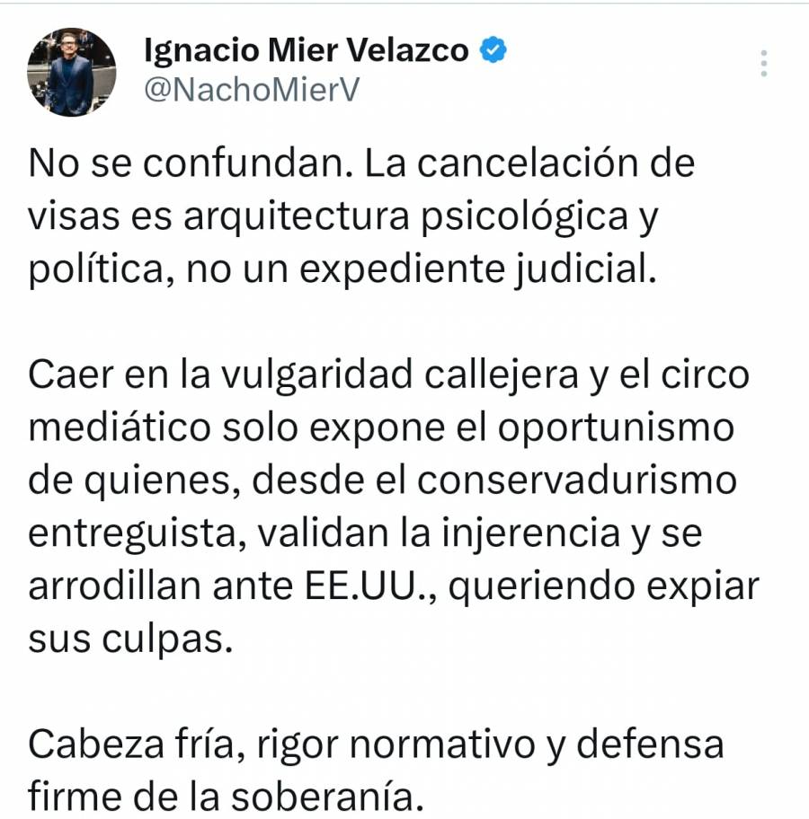 “La cancelación de visas es arquitectura psicológica y política, no un expediente judicial”: Ignacio Mier