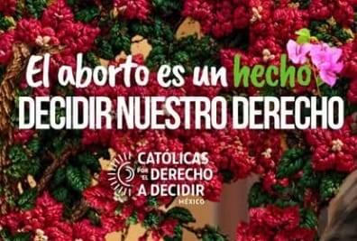 Católicas por el Derecho a Decidir impulsa campaña nacional para legalizar el aborto en México en 2026