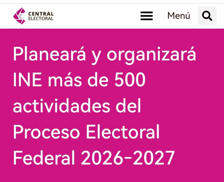 Arranca proceso electoral federal 2026-2027; ¿en qué consiste la ruta rumbo a las elecciones de 2027?