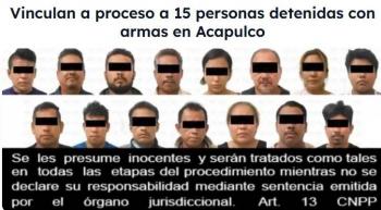 Vinculan a proceso a 15 personas detenidas con armas en Acapulco